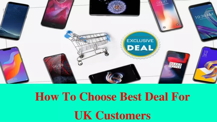 how to choose best deal for uk customers