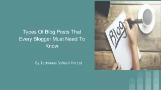 types of blog posts that every blogger must need to know