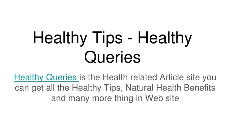 healthy tips healthy queries