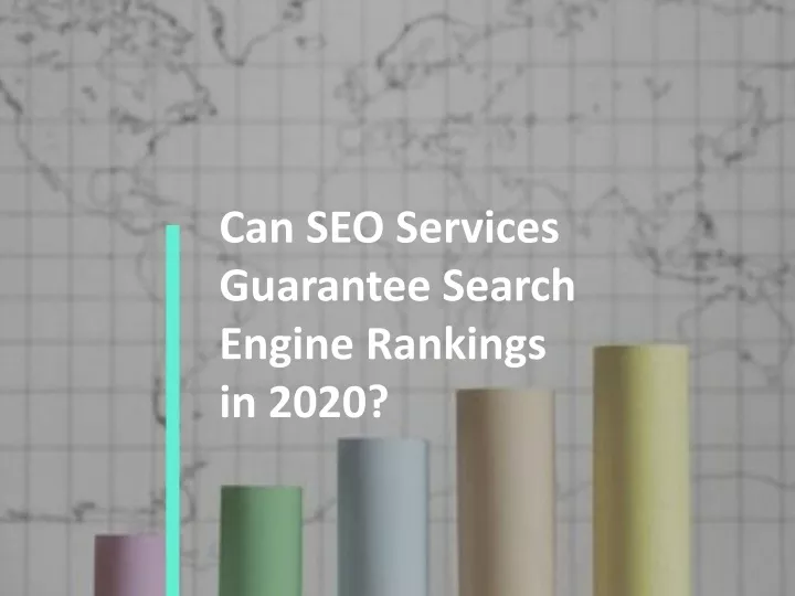 can seo services guarantee search engine rankings in 2020