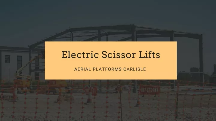 electric scissor lifts