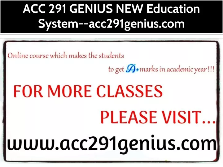 acc 291 genius new education system acc291genius