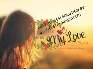 LOVE Marriage ALL TYPE Problem SOLVE CALL 9462311370