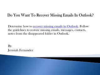 do you want to recover missing emails in outlook