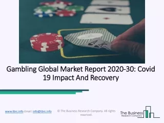 Global Gambling Market Opportunities And Strategies To 2030