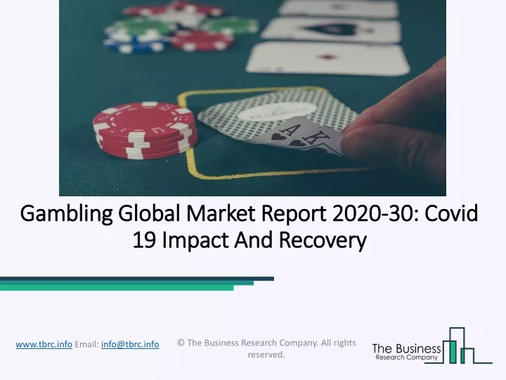 gambling global market report 2020 30 covid 19 impact and recovery