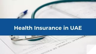 Health insurance in UAE: An Overview
