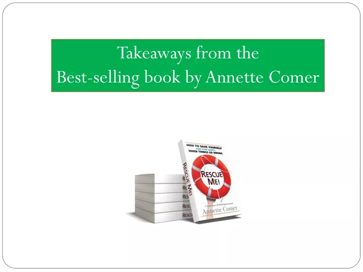 takeaways from the best selling book by annette
