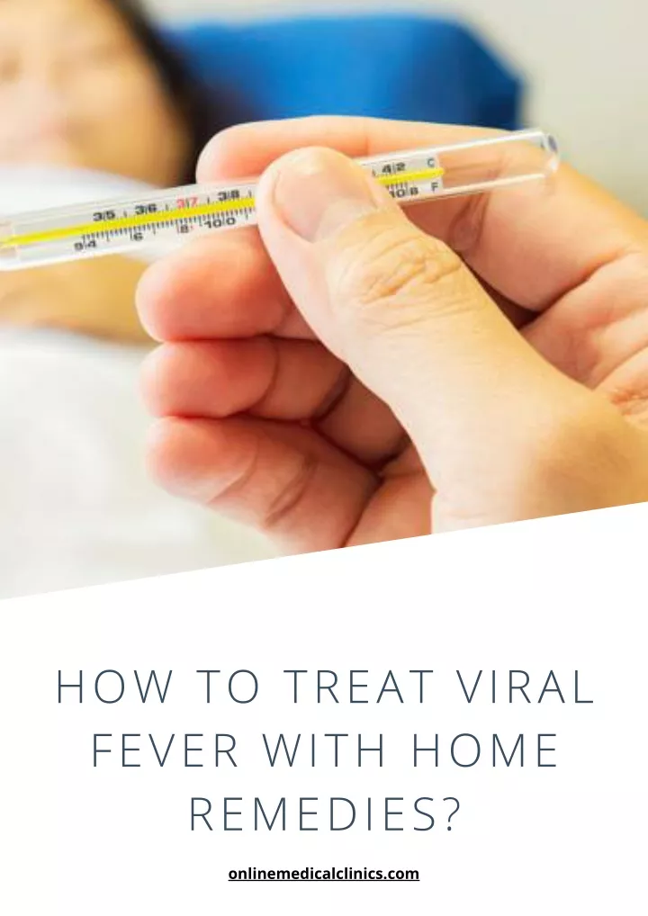how to treat viral fever with home remedies