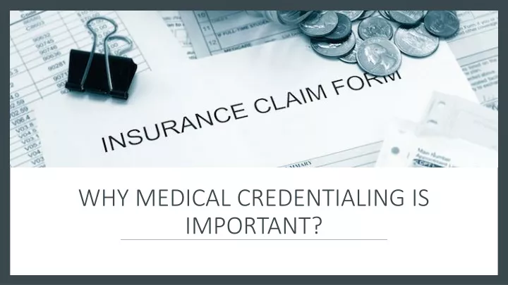 why medical credentialing is important