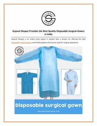 Gujarat Shopee Offers Quality Disposable Surgical Gowns during This COVID-19