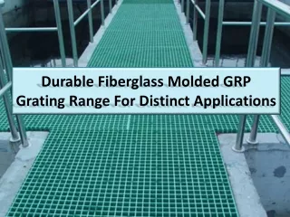 durable fiberglass molded grp grating range for distinct applications