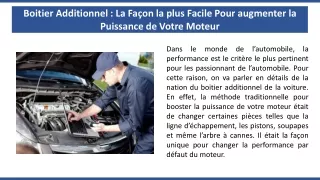 Boitier Additionnel : La Façon la plus Facile Pour augmenter la Puissance de Votre Moteur