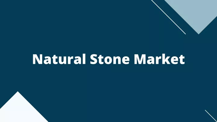 natural stone market