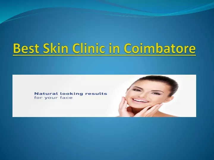best skin clinic in coimbatore