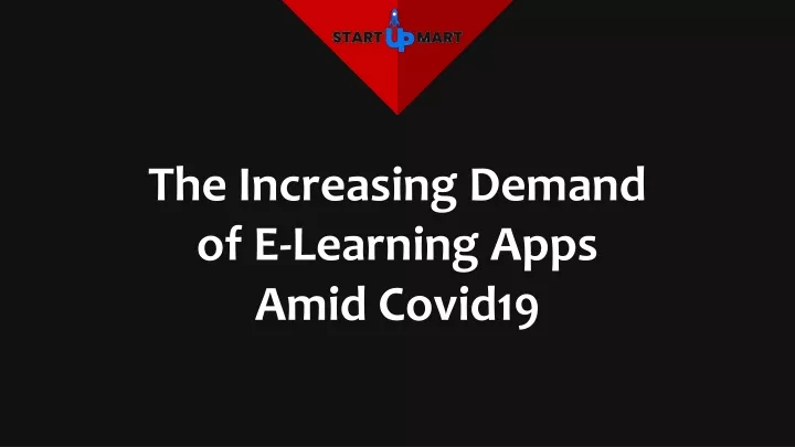 the increasing demand of e learning apps amid covid19