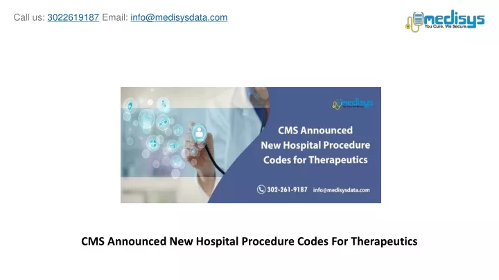cms announced new hospital procedure codes for therapeutics
