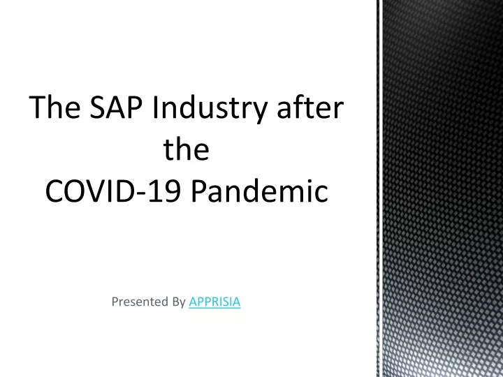 the sap industry after the covid 19 pandemic