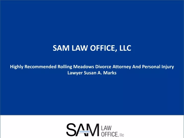 sam law office llc highly recommended rolling