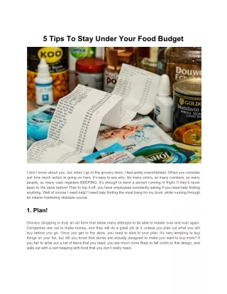 5 Tips To Stay Under Your Food Budget