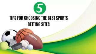 5 Tips for Choosing the Best Sports Betting Sites