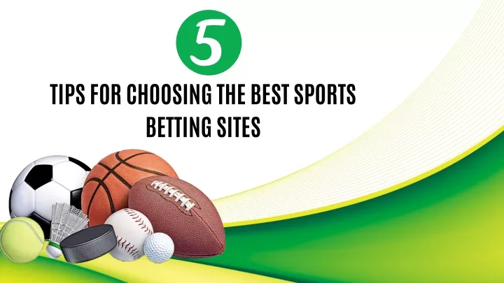 tips for choosing the best sports betting sites