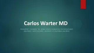 Carlos Warter MD - Attended the University of Chile School of Medicine