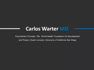 Carlos Warter MD - Lecturer, Author and Psychiatrist