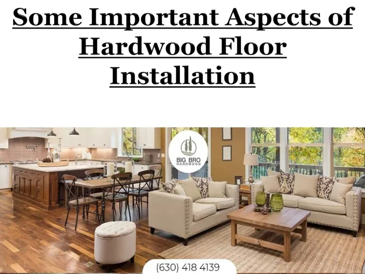 some important aspects of hardwood floor installation