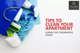 Tips to Clean Your Apartment During this Coronavirus Period | Malabar Developers
