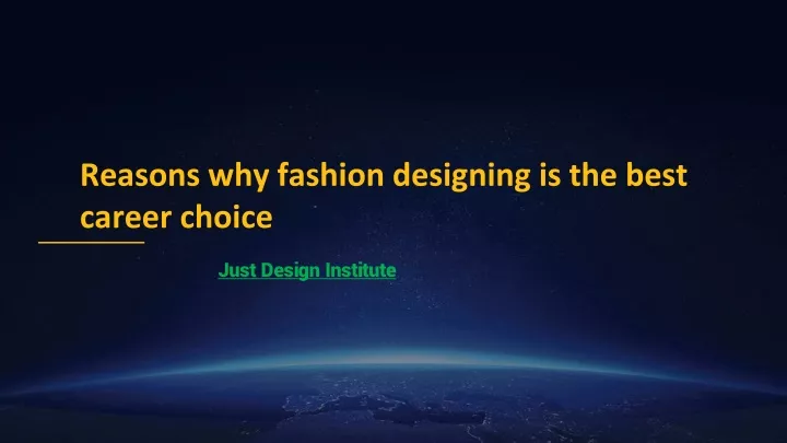 Ppt Why Fashion Designing Is An Exciting Career Option In Recent Times Powerpoint Presentation