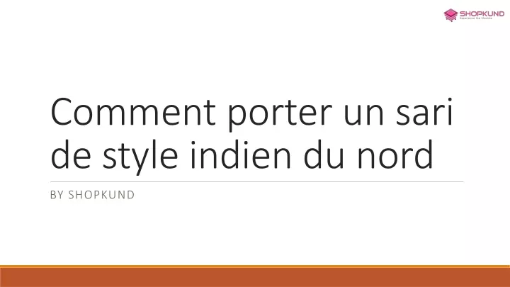 comment porter un sari de style indien du nord