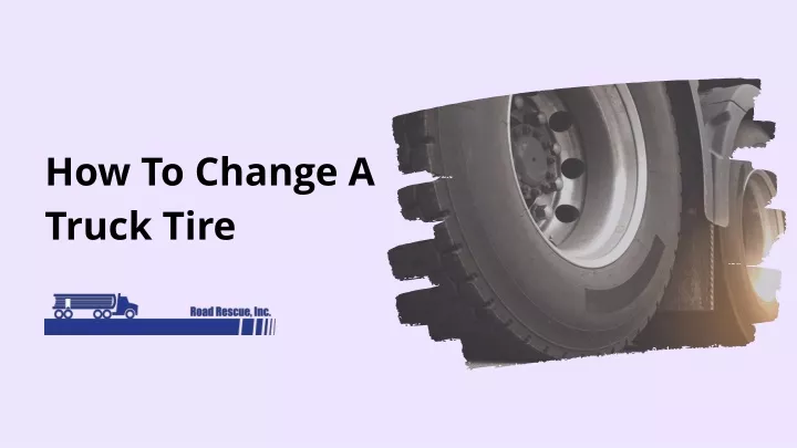 how to change a truck tire