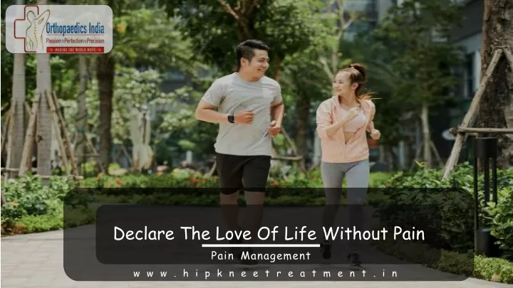 declare the love of life without pain