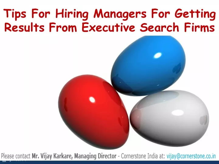 tips for hiring managers for getting results from
