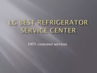 LG best refrigerator service center in hyderabad
