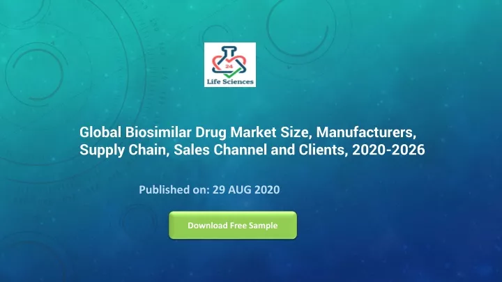 global biosimilar drug market size manufacturers