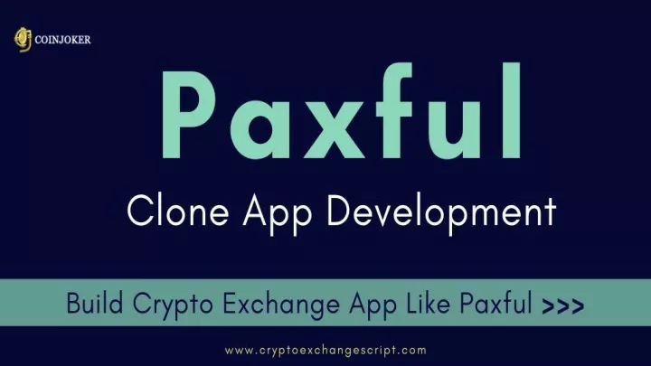 how to develop a crypto exchange app like paxful