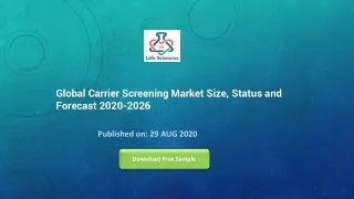 global carrier screening market size status