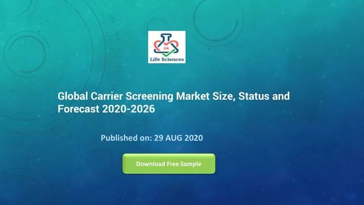 global carrier screening market size status