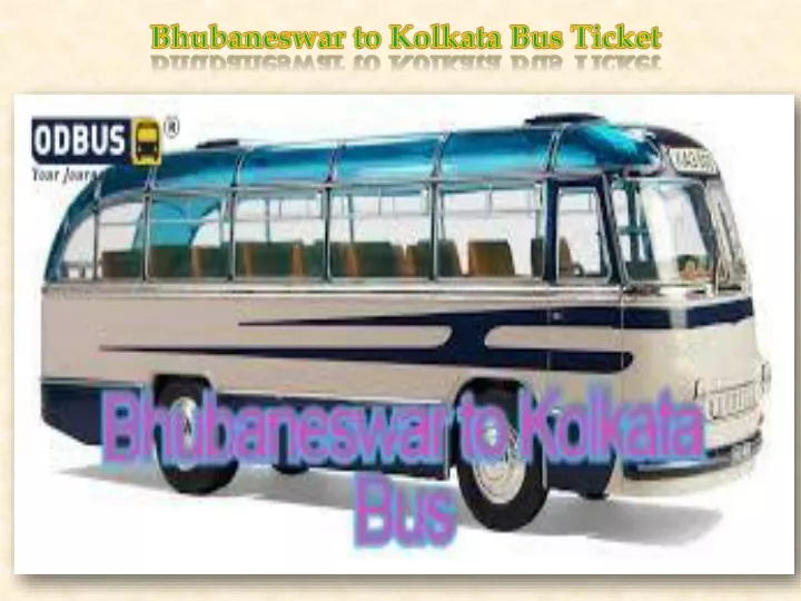 bhubaneswar to kolkata bus ticket