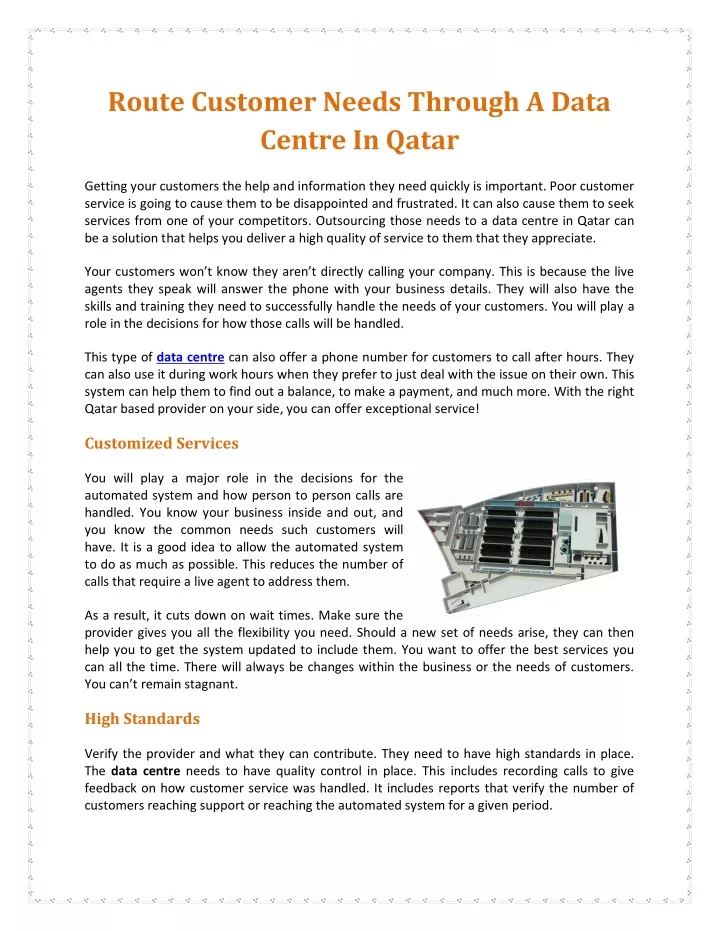 route customer needs through a data centre