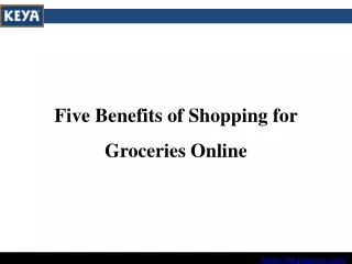 five benefits of shopping for groceries online