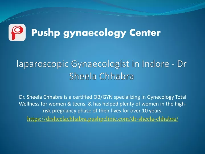 laparoscopic gynaecologist in indore dr sheela chhabra