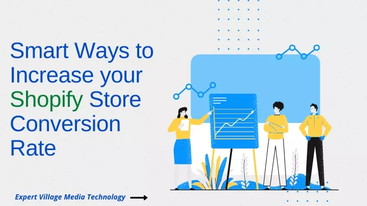 smart ways to increase your shopify store