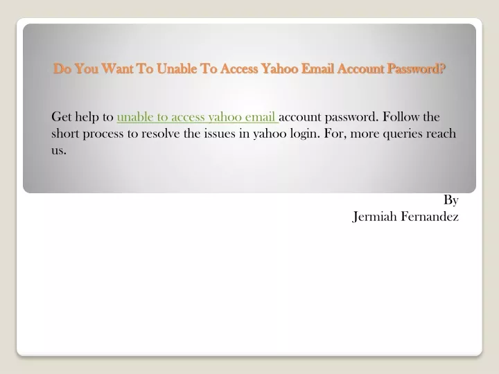 do you want to unable to access yahoo email account password