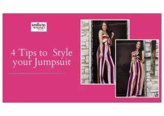 4 Tips to Style Your Jumpsuits