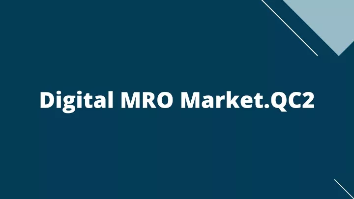 digital mro market qc2