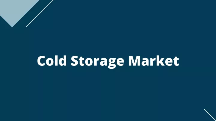 cold storage market