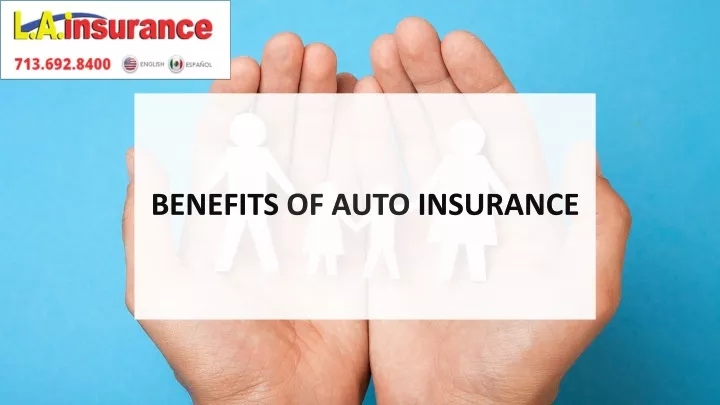 benefits of auto insurance